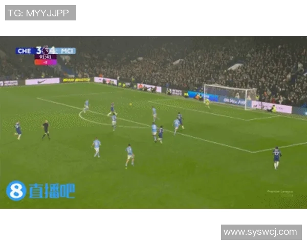 切尔西对曼城精彩对决全方位分析及直播信息分享 切尔西对曼城精彩对决全方位分析及直播信息分享