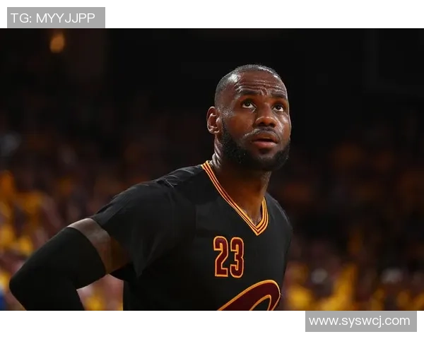 勒布朗詹姆斯如何在NBA历史中书写属于自己的传奇篇章 勒布朗詹姆斯如何在NBA历史中书写属于自己的传奇篇章