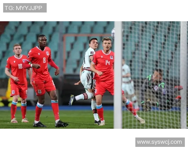 卢森堡与葡萄牙激战正酣谁能在这场较量中脱颖而出 卢森堡与葡萄牙激战正酣谁能在这场较量中脱颖而出